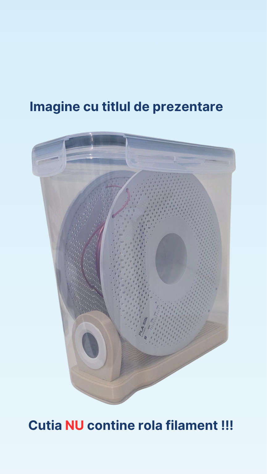 Cutie pastrare filament 3D
